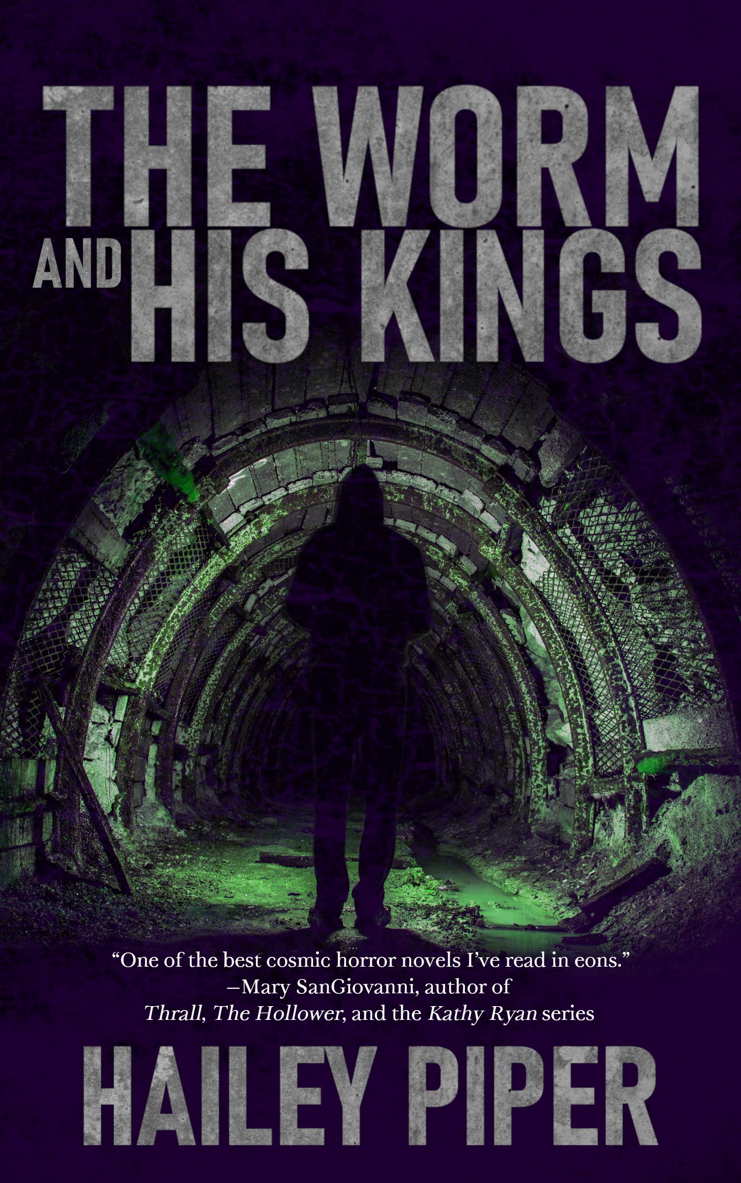 Hailey Piper: The Worm and His Kings (EBook, 2021, Off Limits Press LLC)