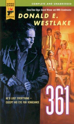 Donald E. Westlake: 361 (Hard Case Crime) (Paperback, Hard Crime Case)