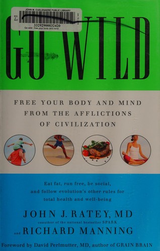 John J. Ratey: Go wild (2014)