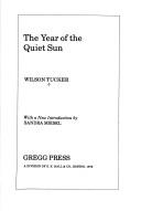 Wilson Tucker: The year of the quiet sun (1979, Gregg Press)