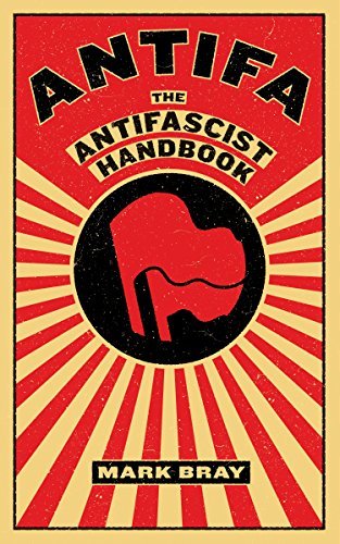 Mark Bray: Antifa (2017)