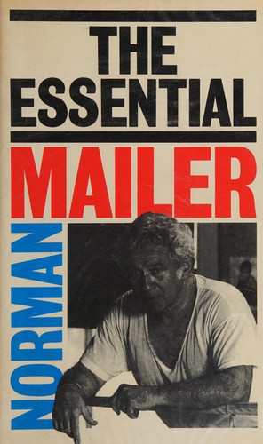 Norman Mailer: The essential Mailer (1982, New English Library)