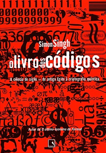 Simon Singh: O Livro Dos Códigos (Paperback, 2001, Record)