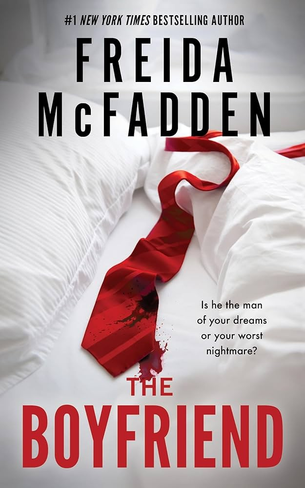 Freida McFadden: The Boyfriend (EBook)