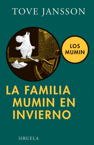 Tove Jansson: La familia Mumin en invierno (2009, siruela)