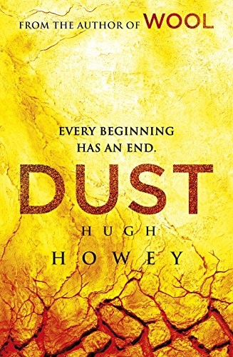 Hugh Howey, Hugh Howey (duplicate): Dust (Paperback, 2013, Century)