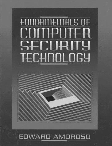 Edward G. Amoroso: Fundamentals of computer security technology (1994, PTR Prentice Hall)