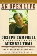 Joseph Campbell: An open life (1988, Published for the Paul Brunton Philosophic Foundation by Larson Publications)