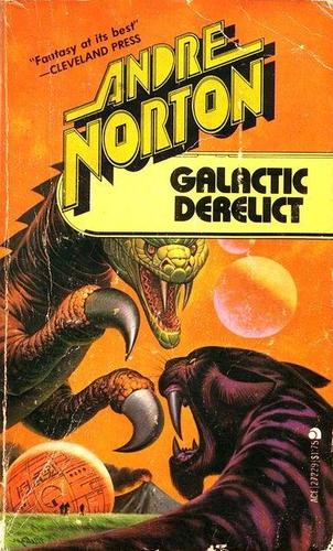 Andre Norton: Galactic Derelict (Paperback, 1978, Ace Books)