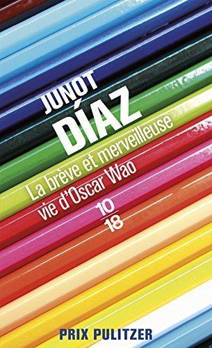 Junot Díaz, Junot Díaz: La brève et merveilleuse vie d'Oscar Wao (French language, 2009)