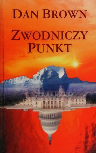 Dan Brown: Zwodniczy punkt (Paperback, Polish language, 2005, Albatros/Sonia Draga)