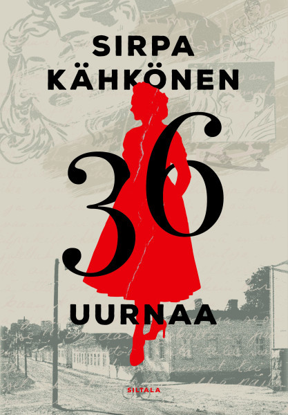 Sirpa Kähkönen: 36 uurnaa (Hardcover, Finnish language, 2023, Kustannusosakeyhtiö Siltala)
