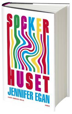 Jennifer Egan: Sockerhuset (Hardcover, Swedish language, 2023, Albert Bonniers förlag)