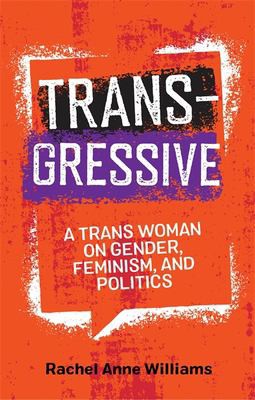 Rachel Anne Williams: Transgressive (2019, Kingsley Publishers, Jessica)