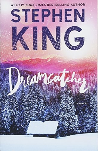 Stephen King: Dreamcatcher: A Novel (Paperback, Gallery Books)