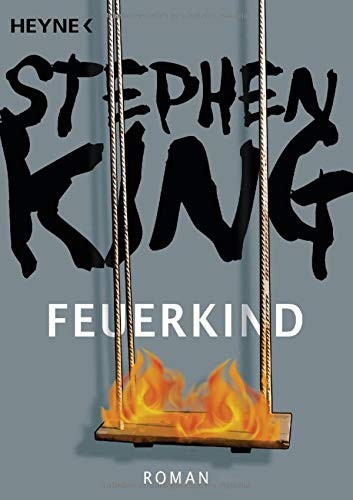Stephen King: Feuerkind (Paperback, 2007, Heyne Verlag)