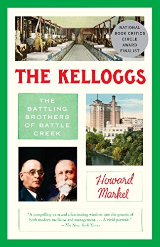 Howard Markel: The Kelloggs (Paperback, 2018, Vintage)