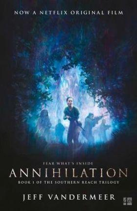 Jeff VanderMeer: Annihilation (2018)