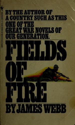 James Webb: Fields of fire (1979, Bantam Books)