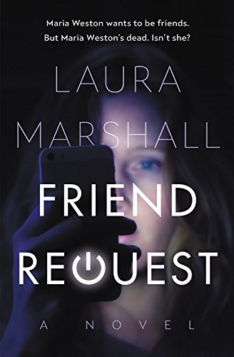 Laura Marshall: Friend Request (Paperback, 2018, Grand Central Publishing)