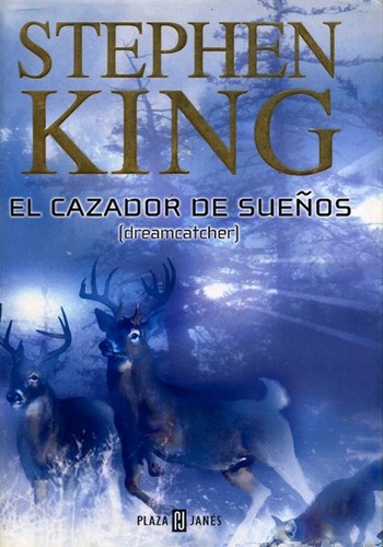 Stephen King: El cazador de sueños (Hardcover, Spanish language, Plaza & Janés Editores, S.A.)
