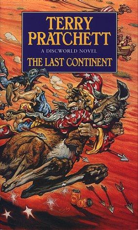 Terry Pratchett: THE LAST CONTINENT (Paperback, 1999, CORGI ADULT)