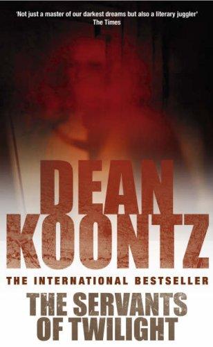 Dean Koontz: The servants of twilight (Paperback, 1991, Headline)