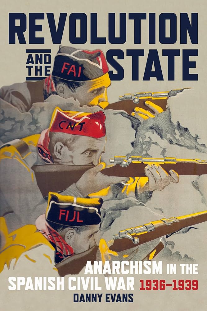 Danny Evans: Revolution and the State (2020, AK Press)