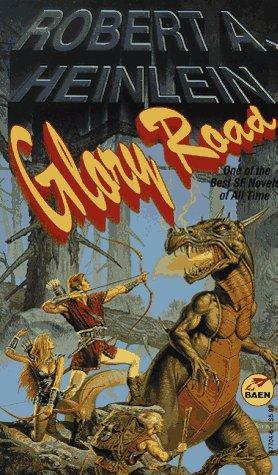 Robert A. Heinlein: Glory Road (Paperback, 1993, Baen)