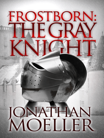 Jonathan Moeller: The Gray Knight (EBook, 2013, Jonathan Moeller)