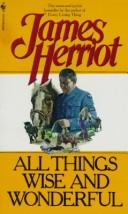 James Herriot: All Things Wise and Wonderful (Paperback, 1978, Bantam)