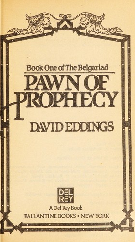David Eddings: PAWN OF PROPHECY (Belgariad (Paperback)) (Paperback, 1985, Del Rey)