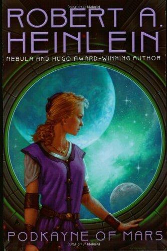 Robert A. Heinlein: Podkayne of Mars (2005)