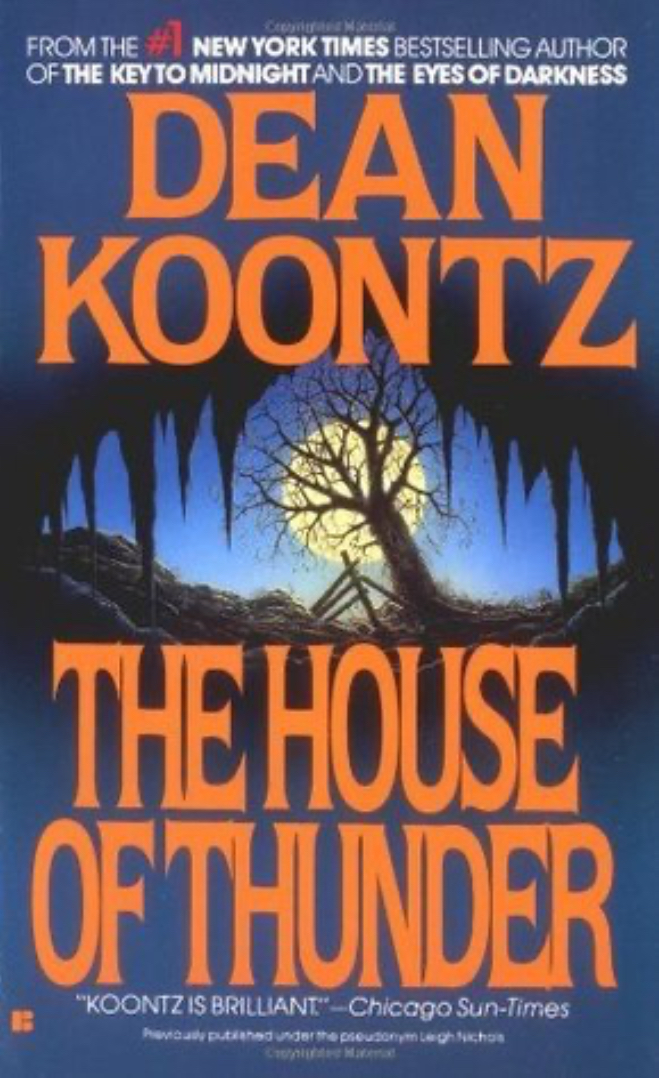 Dean Koontz: The House of Thunder (1982, Pocket)