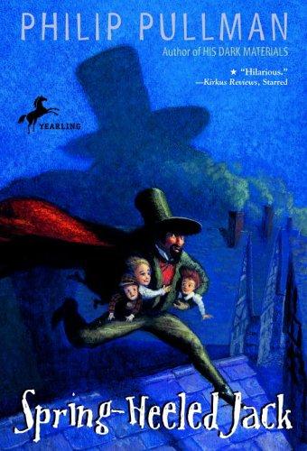 Philip Pullman: Spring-Heeled Jack (2004, Yearling)