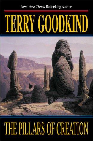 Terry Goodkind: The Pillars of Creation (2002)