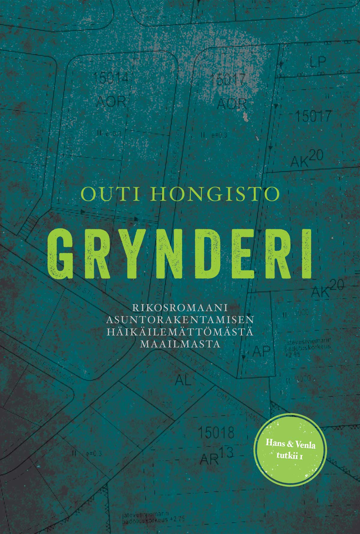 Outi Hongisto: Grynderi (Hardcover, Finnish language, 2023, Myllylahti Oy)