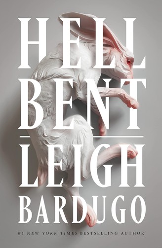 Leigh Bardugo: Hell Bent (2023, Cengage Gale)