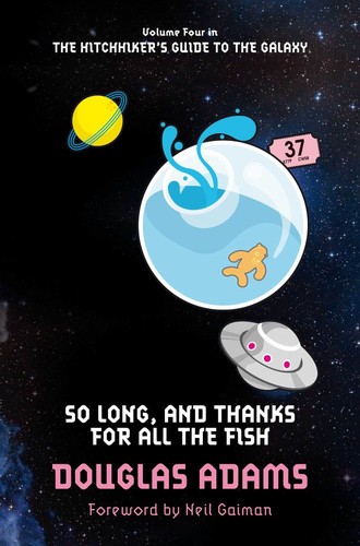 Douglas Adams: So long, and thanks for all the fish (Paperback, 2009, Pan Books)