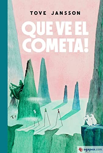 Tove Jansson, Carolina Moreno Tena: Que ve el cometa! (Hardcover, Catalan language, L'Altra Tribu, L´ALTRA)