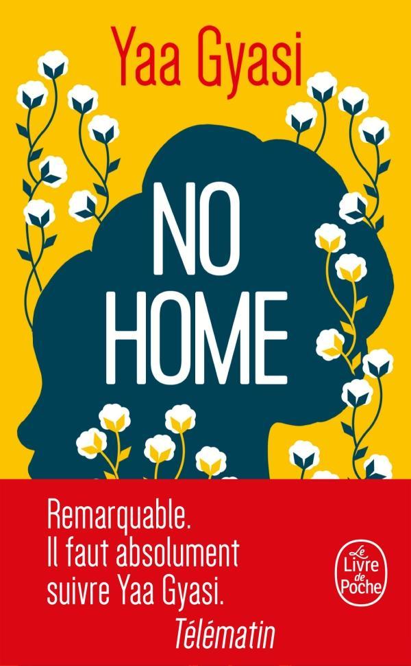 Yaa Gyasi: No home (French language, Le livre de poche)