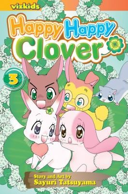 Sayuri Tatsuyama: Happy Happy Clover (2009, Viz Media)