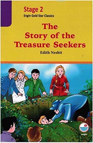 Edith Nesbit: Stage 2 - The Story of Treasure Seekers (Paperback, Engin Yayınevi)