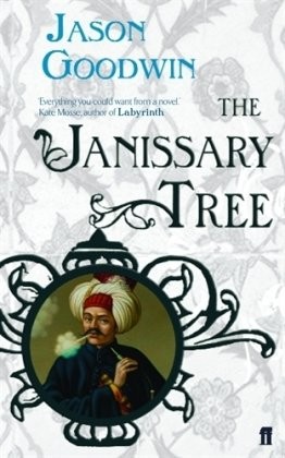 Jason Goodwin: The Janissary Tree (Paperback, Faber And Faber Ltd.)