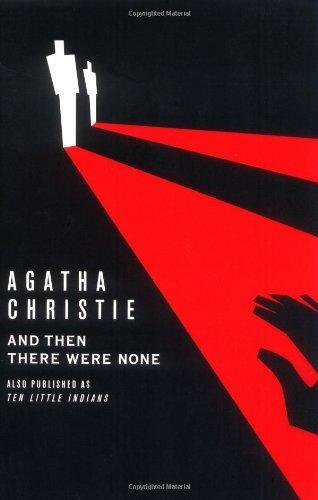Agatha Christie: And Then There Were None (2004, St. Martin's Griffin)