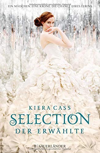 Kiera Cass: Selection 03. Der Erwählte (Hardcover, FISCHER Sauerländer)