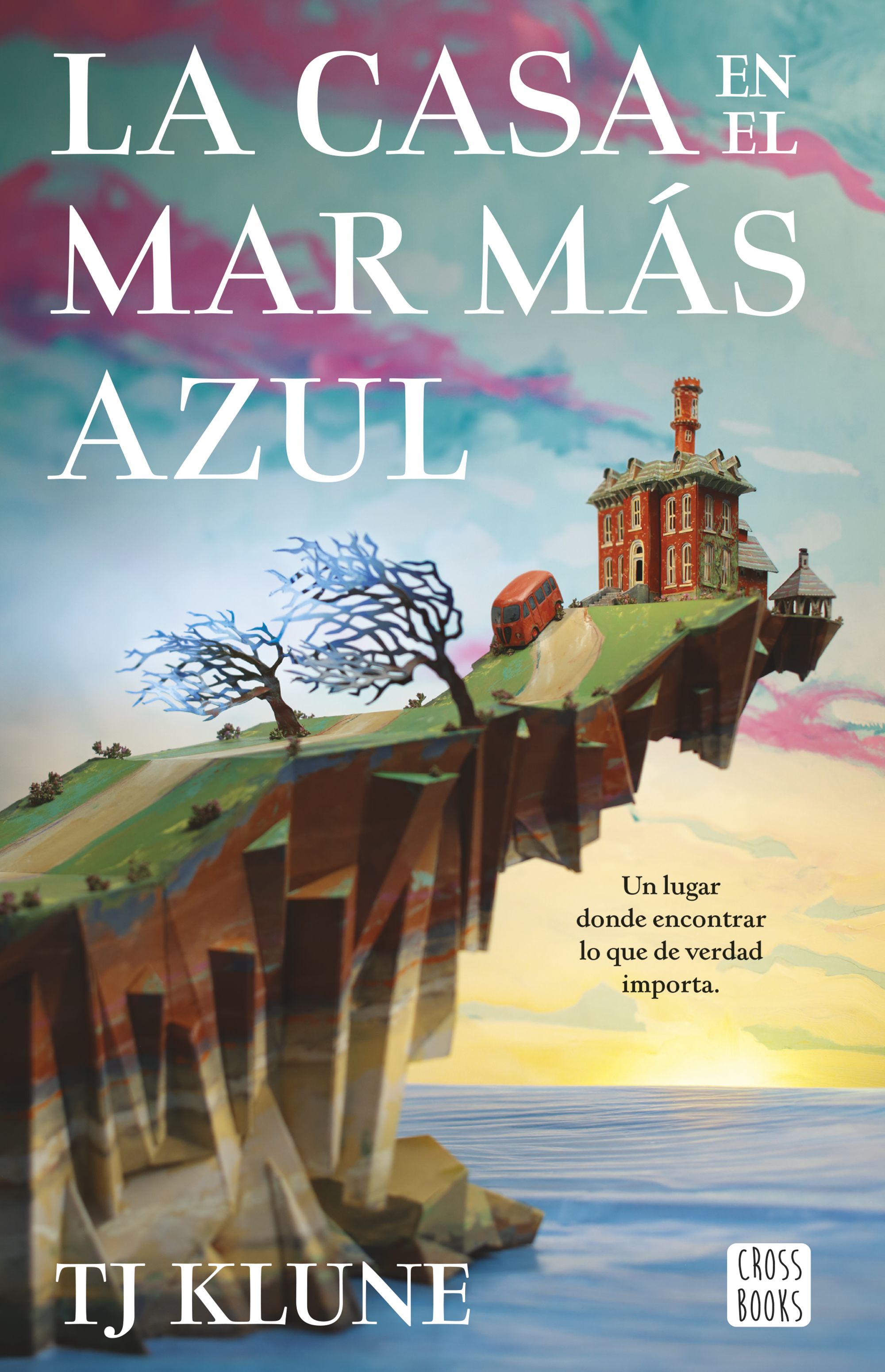 Carlos Abreu Fetter, TJ Klune: La casa en el mar más azul (Hardcover, 2022, Crossbooks)