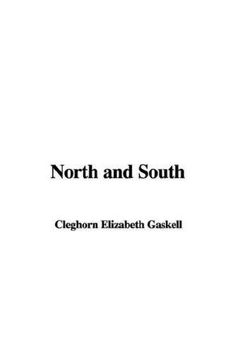 Elizabeth Cleghorn Gaskell: North and South (Hardcover, 2002, IndyPublish.com)