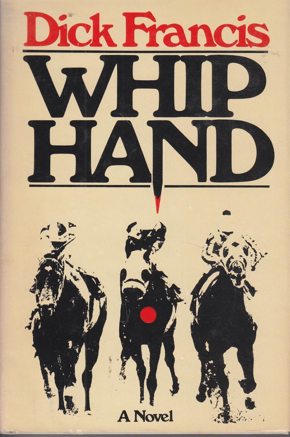 Dick Francis: Whip Hand (Hardcover, 1980, Harper & Row)