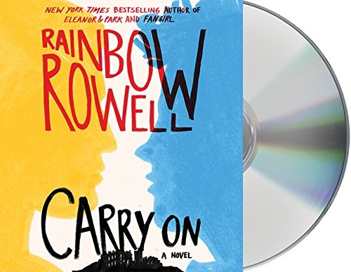 Rainbow Rowell: Carry On (AudiobookFormat, 2015, Macmillan Audio)